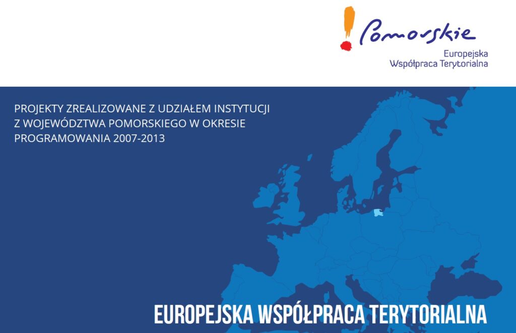 Projekty zrealizowane z udziałem instytucji z województwa pomorskiego w okresie programowania 2007-2013 (2017)