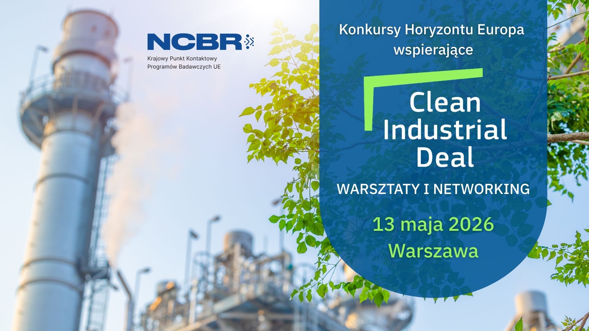Clean Industrial Deal w Horyzoncie Europa – Spotkanie informacyjne